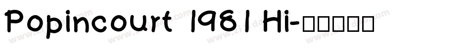 Popincourt 1981 Hi字体转换